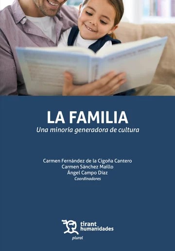 La familia: una minoría generadora de cultura