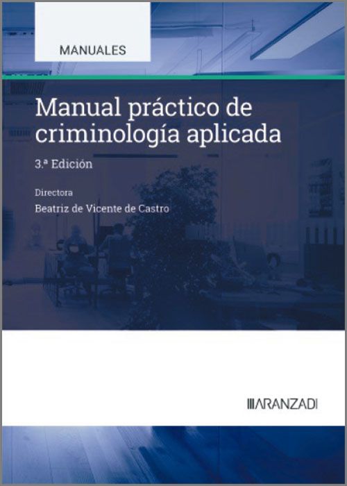 Manual práctico de criminología aplicada