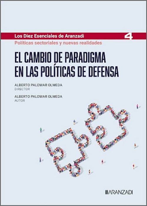 El cambio de paradigma en las políticas de defensa