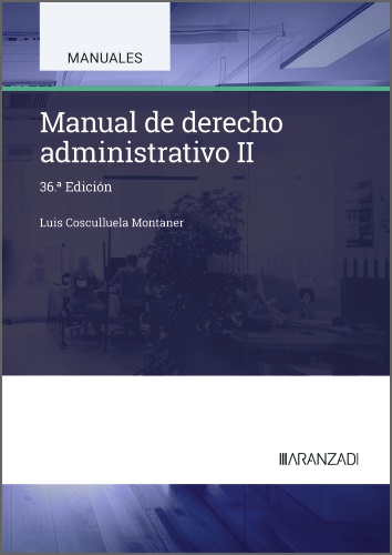 Manual de derecho administrativo. Parte general. II