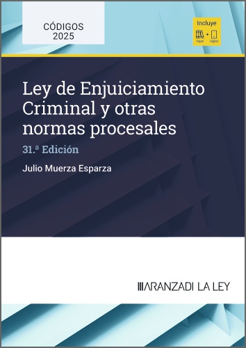 Ley de enjuiciamiento criminal y otras normas procesales