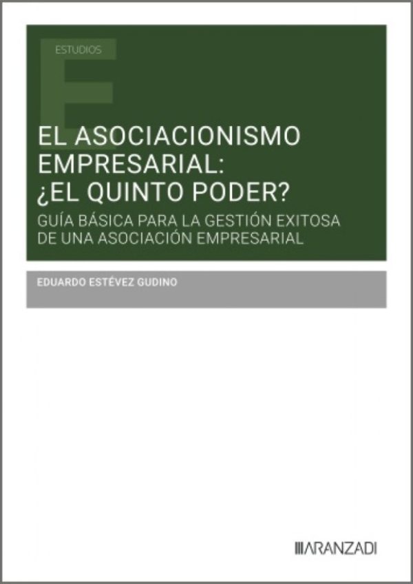 El asociacionismo empresarial: ¿el quinto poder?