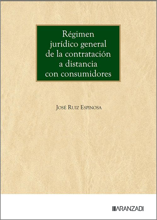 Régimen jurídico general de la contratación a distancia con consumidores