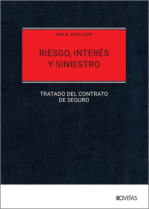 Riesgo, interés y siniestro