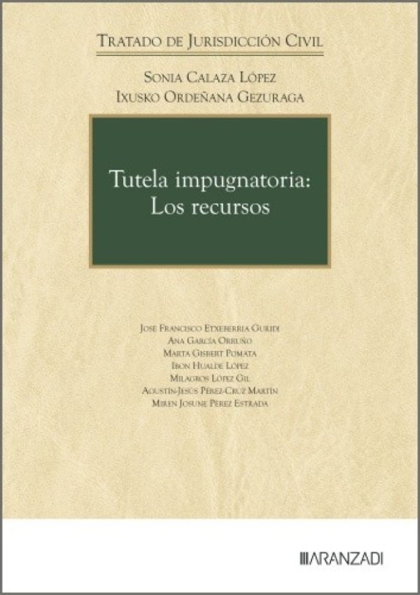 Tutela impugnatoria: Los recursos