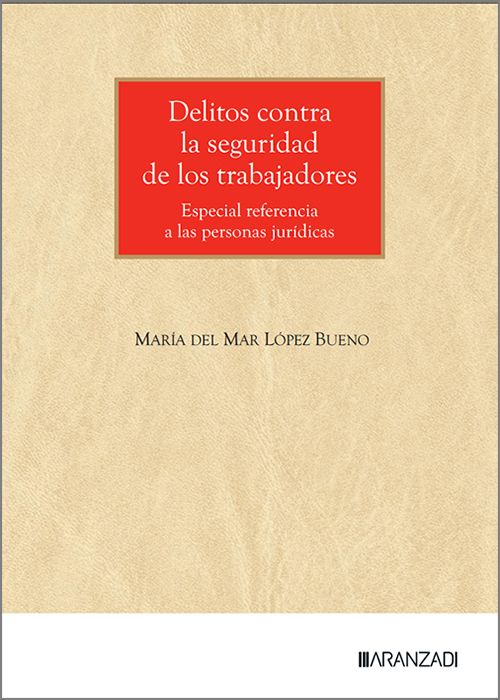 Delitos contra la seguridad de los trabajadores
