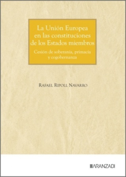 La Unión Europea en las Constituciones de los estados miembros