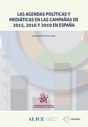 Las agendas políticas y mediáticas en las campañas de 2015, 2016 y 2019 en España