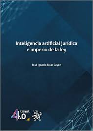 Inteligencia artificial jurídica e imperio de la Ley