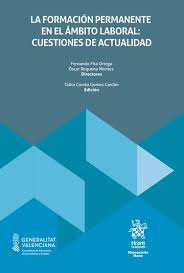 La formación permanente en el ámbito laboral: cuestiones de actualidad