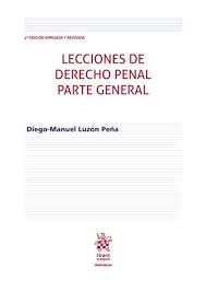 Lecciones de Derecho Penal. Parte general