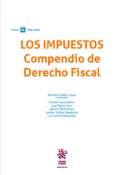 Los Impuestos. Compendio de Derecho Fiscal