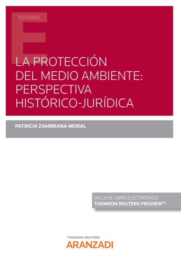 La protección del medio ambiente: perspectiva histórico-jurídica