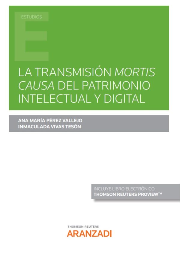 La transmisión mortis causa del patrimonio intelectual y digital