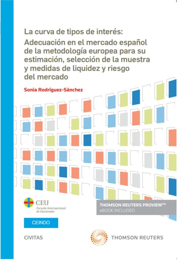 La curva de tipos de interés: Adecuación en el mercado español de la metodología europea para su estimación, selección de la muestra y medidas de liquidez y riesgo del mercado