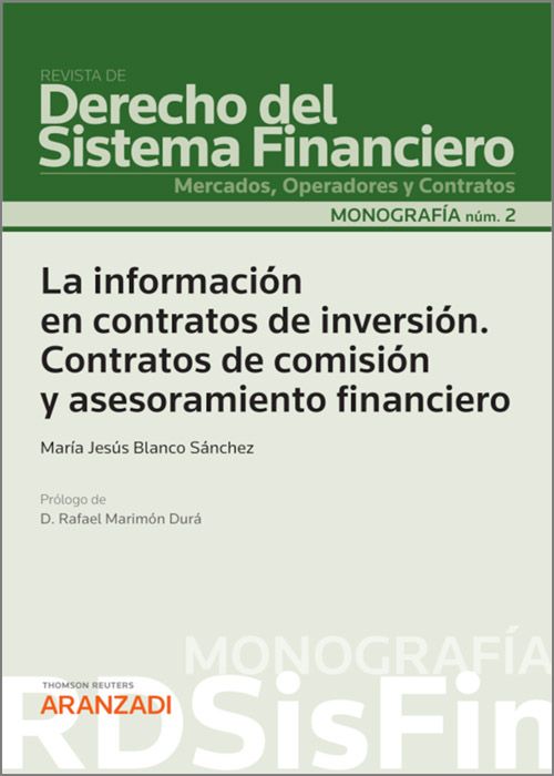 La información en contratos de inversión. Contratos de comisión y asesoramiento financiero