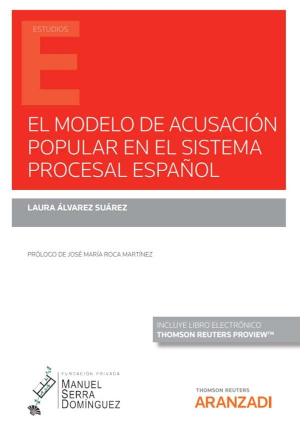 El modelo de acusación popular en el sistema procesal español