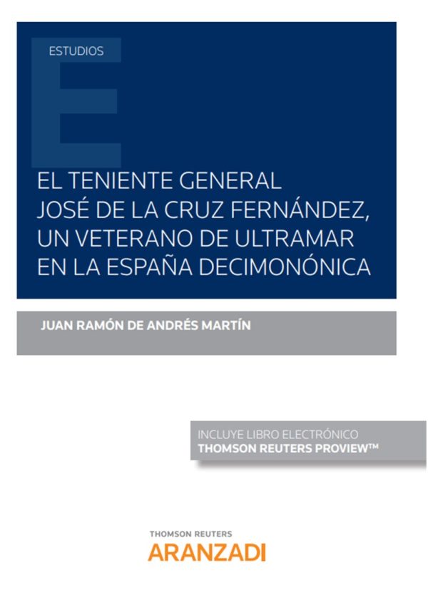 El teniente general José de la Cruz, un veterano de Ultramar en la España decimonónica