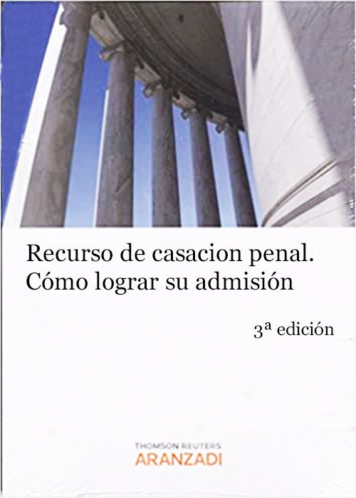 El recurso de casación penal