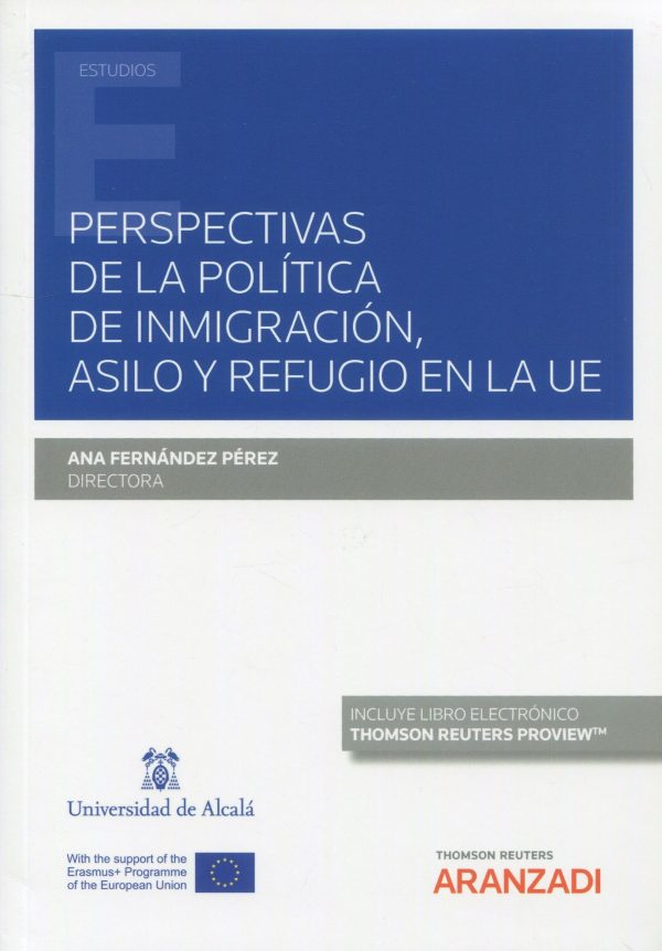 Perspectivas de la política de inmigración, asilo y refugio en la UE