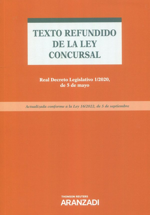 Texto refundido de la ley concursal. Real Decreto Legislativo 1/2020, de 5 de mayo
