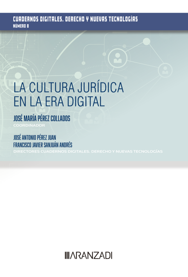 La cultura jurídica en la era digital