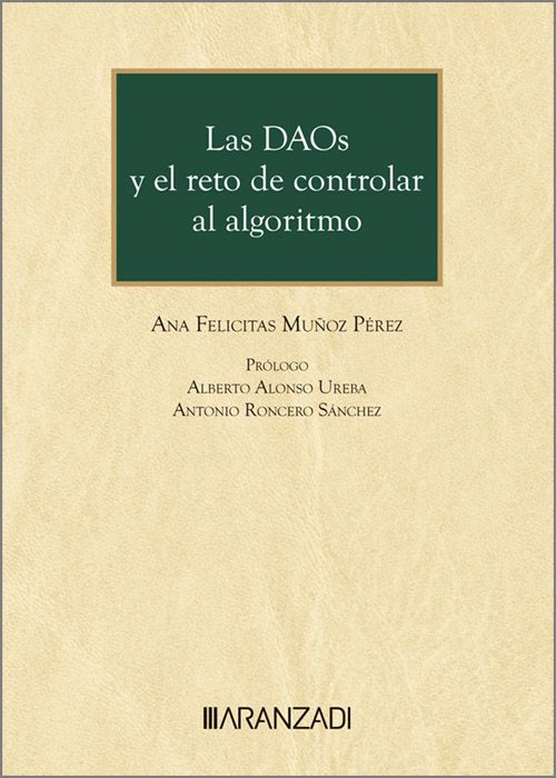 LAS DAOs y el reto de controlar al algoritmo