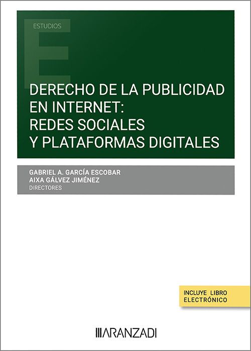 Derecho de la publicidad en internet: redes sociales y plataformas digitales