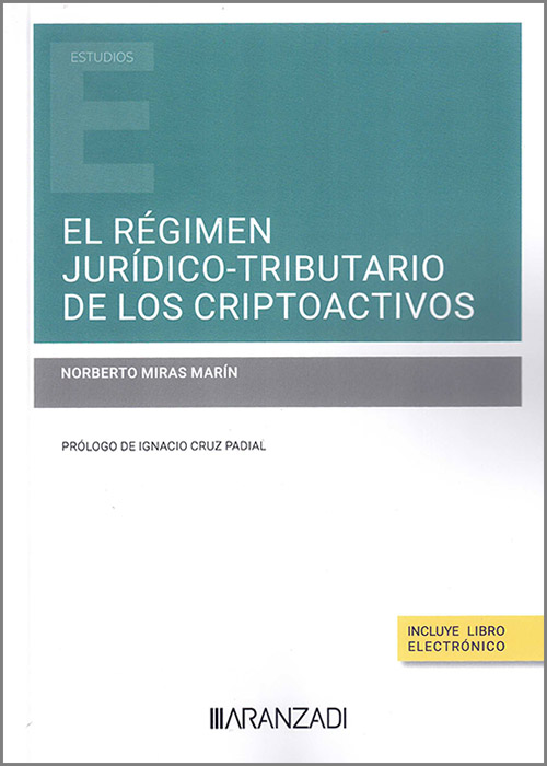 El régimen jurídico-tributario de los criptoactivos