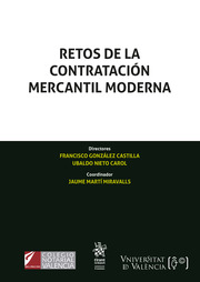 Retos de la contratación mercantil moderna