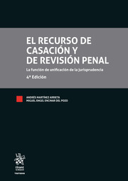 El Recurso de Casación y de Revisión Penal