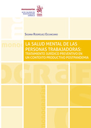 La salud mental de las personas trabajadoras: tratamiento jurídico preventivo en un contexto productivo postpandemia