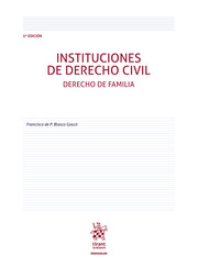 Instituciones de Derecho Civil. Derecho de Familia