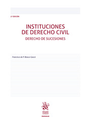 Instituciones de Derecho Civil. Derecho de Sucesiones