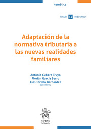 Adaptación de la normativa tributaria a las nuevas realidades familiares