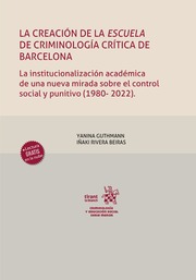 La creación de la escuela de criminología crítica de Barcelona