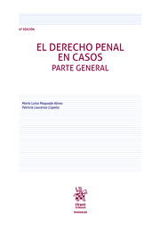 El derecho penal en casos. Parte general