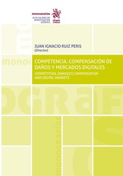 Competencia, compensación de daños y mercados digitales