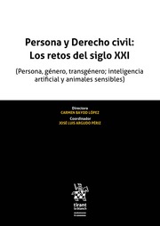Persona y Derecho Civil: Los retos del siglo XXI