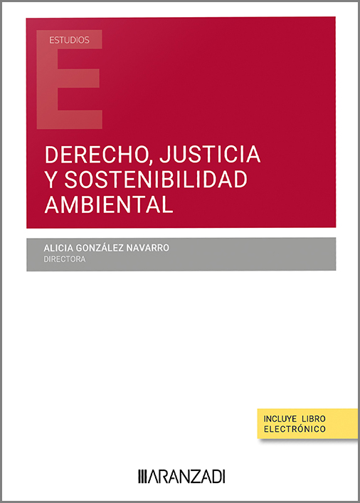 Derecho, justicia y sostenibilidad ambiental