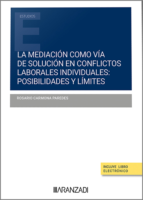 La mediación como vía de solución en conflictos laborales individuales: posibilidades y límites