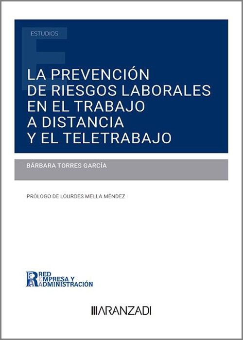 La prevención de riesgos laborales en el trabajo a distancia y el teletrabajo
