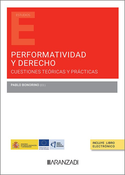 Performatividad y Derecho. Cuestiones teóricas y prácticas