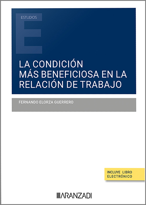 La condición más beneficiosa en la relación de trabajo