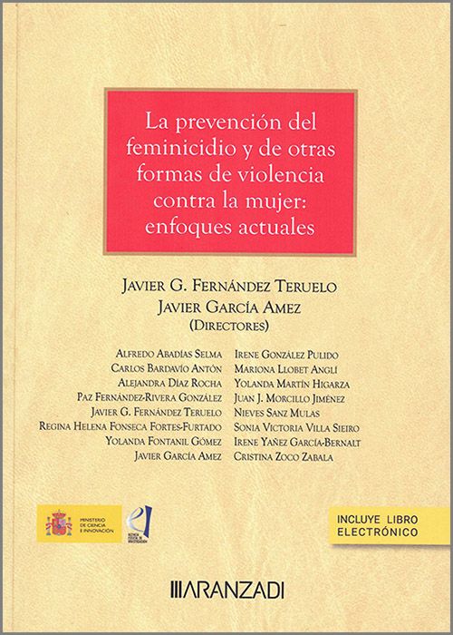 La prevención del feminicidio y de otras formas de violencia contra la mujer: enfoques actuales