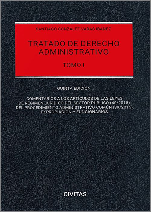 Tratado de derecho administrativo. Tomo I
