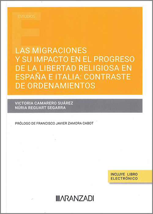Las migraciones y su impacto en el progreso de la libertad religiosa en España e Italia: contraste de ordenamientos