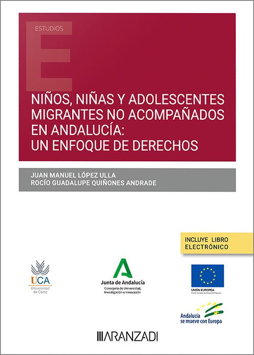 Niños, niñas y adolescentes migrantes no acompañados en Andalucía: un enfoque de derechos