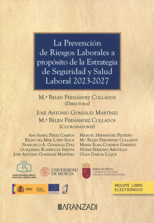La Prevención de Riesgos Laborales a propósito de la Estrategia de Seg uridad y Salud Laboral 2023-2027