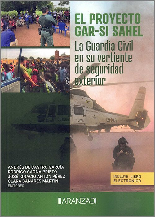 El proyecto GAR-SI SAHEL: la Guardia Civil en su vertiente de seguridad exterior